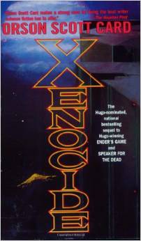 Xenocide (The Ender Quintet #03) (8+yrs)