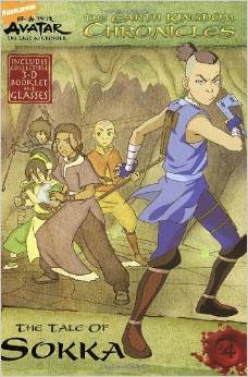 EARTH KINGDOM CHRONICLES: THE TALE OF SOKKA (7-11yrs)