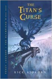 The Titan's Curse (Percy Jackson and the Olympians, Book 3) (10-14yrs)