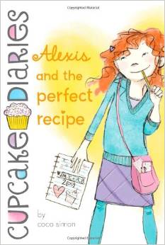 ALEXIS AND THE PERFECT RECIPE (Cupcake Diaries #04) (8-12yrs)