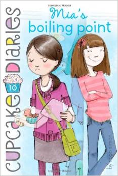 MIA'S BOILING POINT (Cupcake Diaries #10) (8-12yrs)