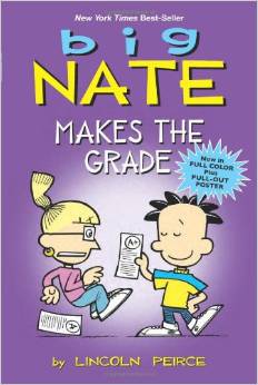 BIG NATE MAKES THE GRADE ( 8 - 12 yrs.old )