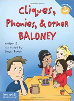 Cliques, Phonies, &amp; Other Baloney (Laugh &amp; Learn) (9-11yrs)