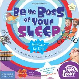 Be the Boss of Your Sleep (Be The Boss Of Your Body) (8-10yrs)