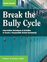 Break the Bully Cycle (4+yrs)