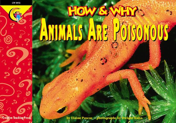 HOW &amp; WHY Animals Are Poisonous (NF) (GR 1-4)(GRL-P)