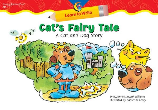 Cat's Fairy Tale: A Cat and Dog Story, Lap (big) Book (Gr:K-1)