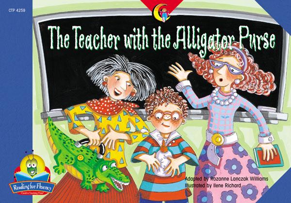 The Teacher with the Alligator Purse (F)(GR:K-2)(GRL-G)