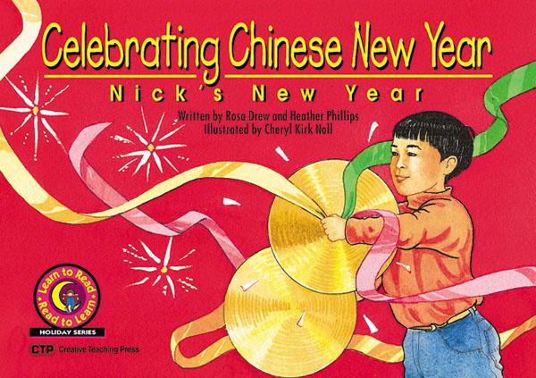 Celebrating Chinese New Year: Nick's New Year (NF) (GR- 1-2)(GRL- H)