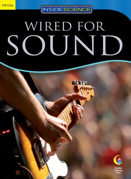 Wired for Sound Science Reader (NF) (GR:3-5)(GRL-P)