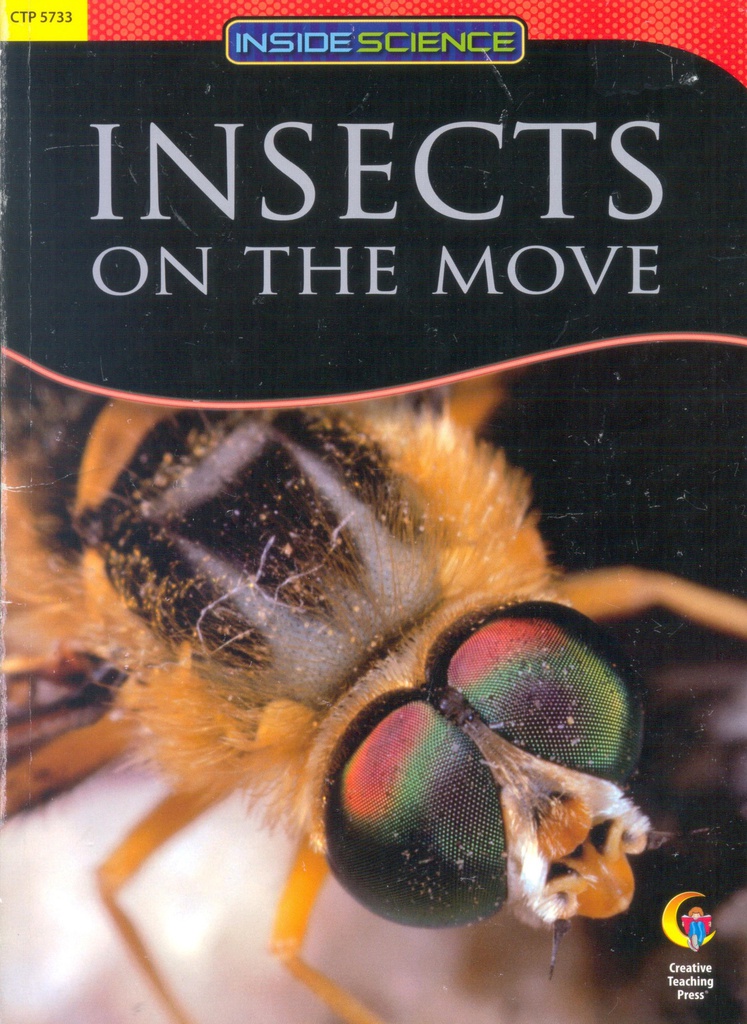 Insects on the Move Science Reader (NF) (GR:3-5)(GRL-O)