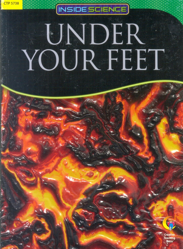 Under Your Feet Science Reader (NF) (GR:3-5)(GRL-S)