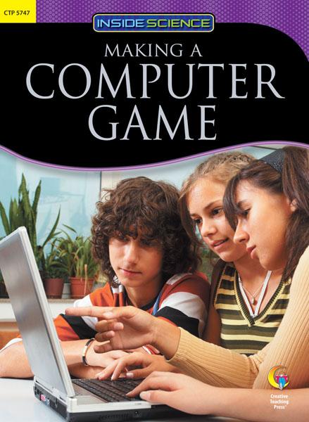 Making a Computer Game Science Reader (NF) (GR:3-5)(GRL-O)