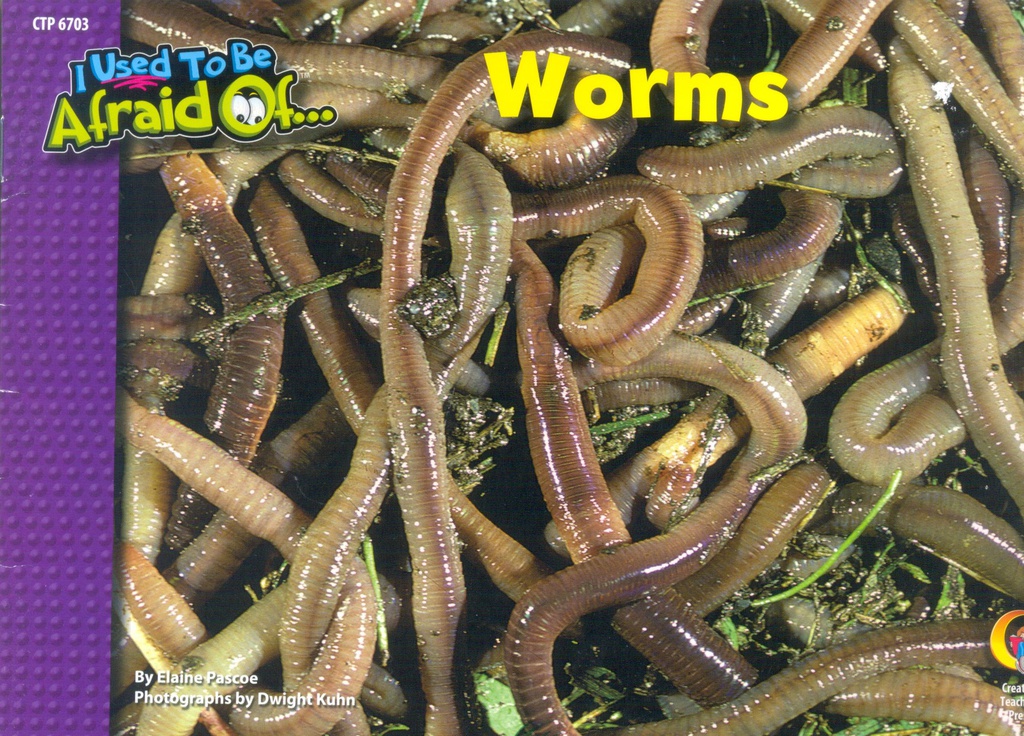 Worms, I Used To Be Afraid Of (NF) (Gr:1-3)