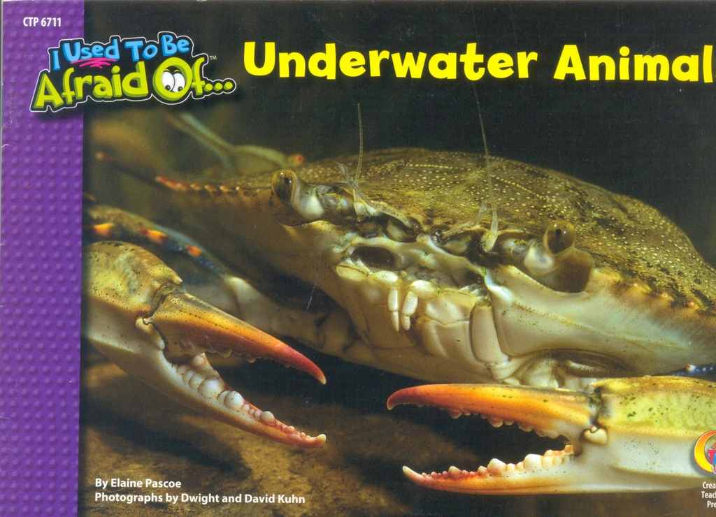 Underwater Animals, I Used To Be Afraid Of (NF) (Gr-1-3)