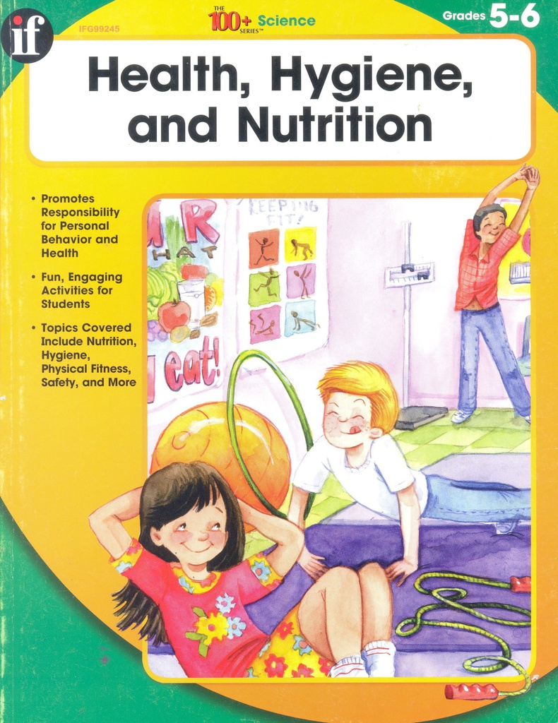 HEALTH HYGIENE AND NUTRITION (Gr:5-6)