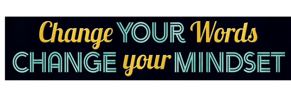 Change your words…Banner (3ft (91.4m) (1pc)