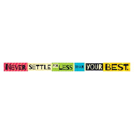 NEVER SETTLE FOR LESS THAN…Banner (10ft 3m) (1pc)