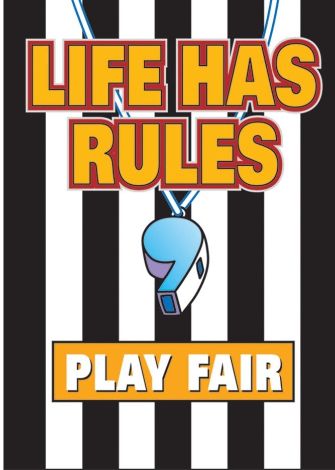 Life has rules, play fair Poster (13.3''x19''(33.7cmx48cm)