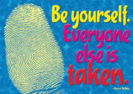 Be yourself Everyone else is taken Poster (48cm x 33.7cm)