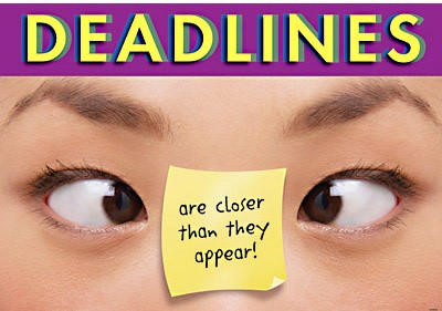 Deadlines are closer than they appear.Poster (13.3&quot;x19&quot;(48cm x 33.7cm)