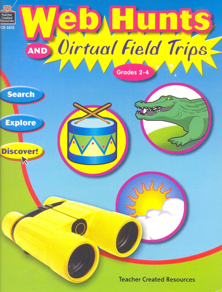 Web Hunts and Virtual Field Trips (Gr:2-4)