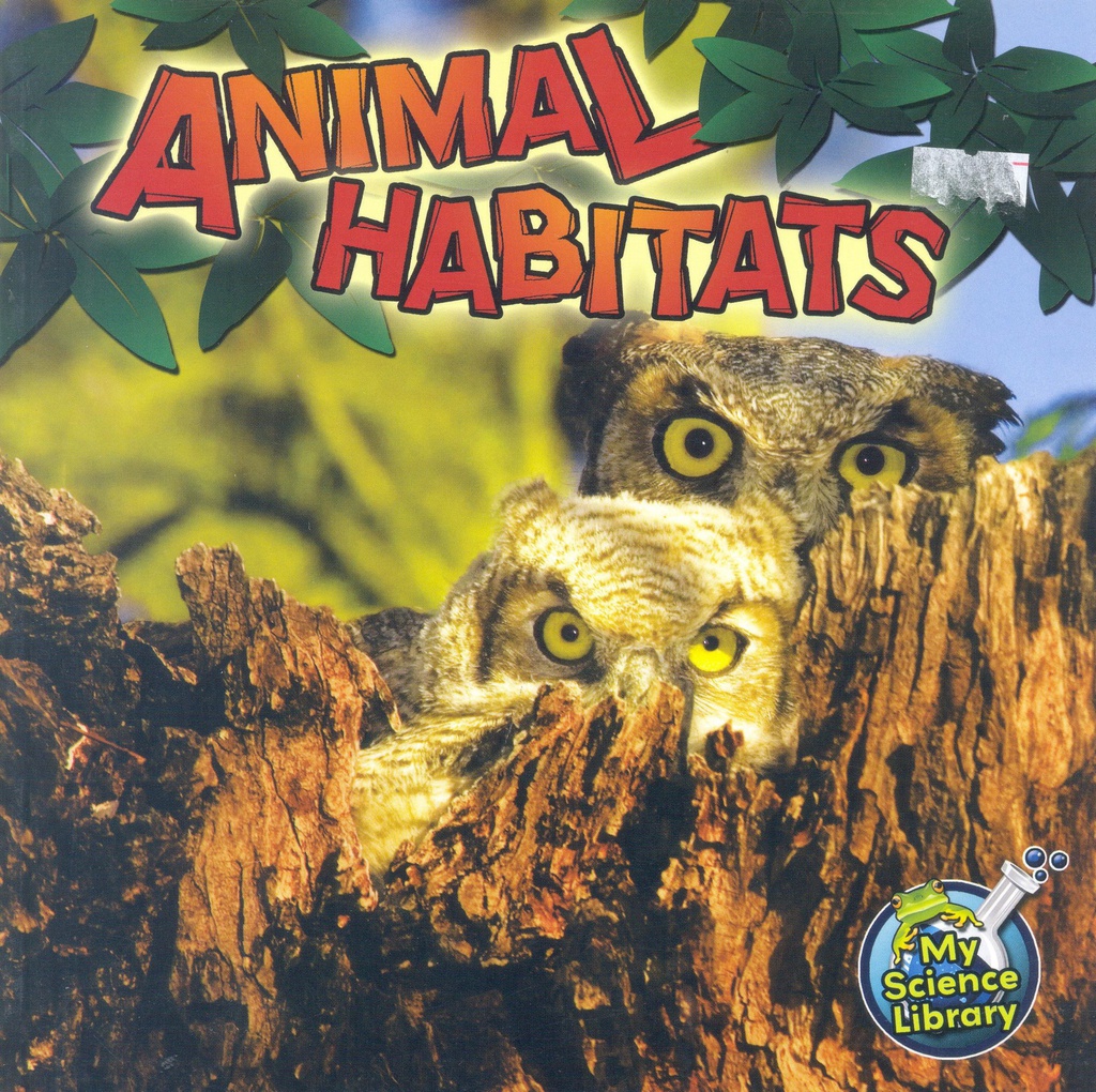 My Science Library (Gr:1-2): Animal Habitats (NF)