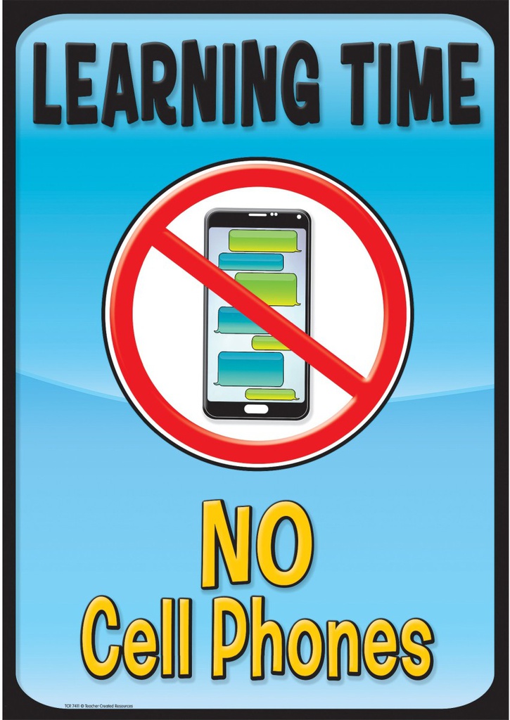 Learning Time, No Cell Phones Positive Poster (13.3''x19''(33.7cmx48cm)