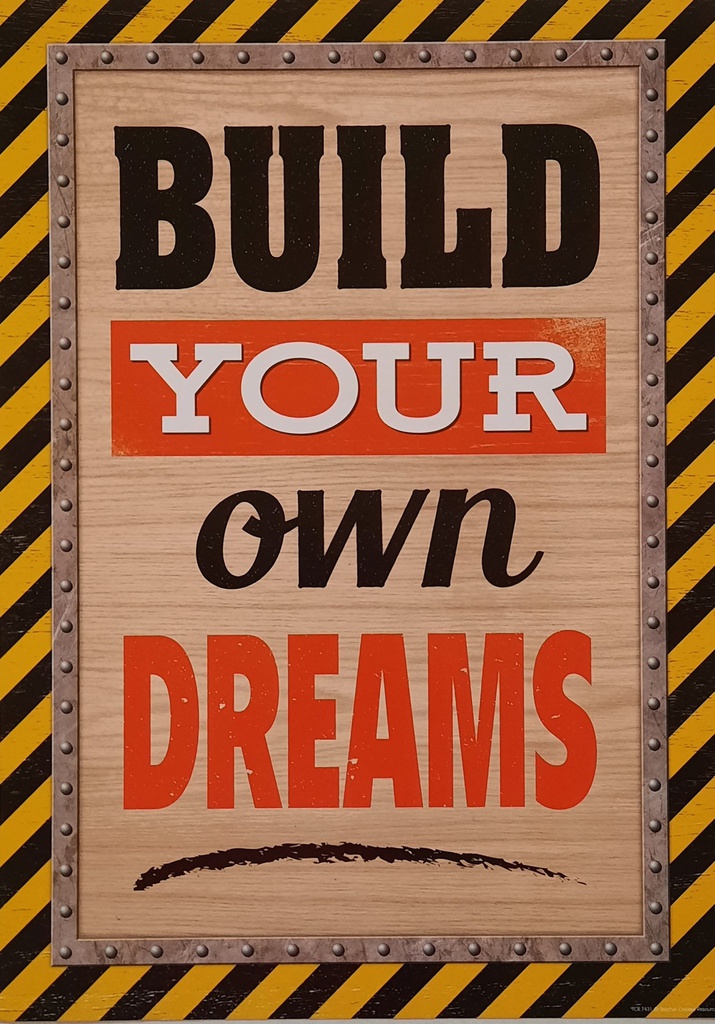 Build Your Own Dreams Positive Poster (13.3''x19''(33.7cmx48cm)