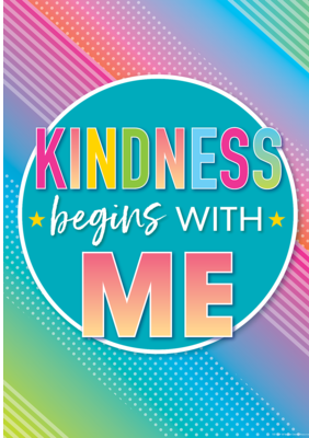 Kindness Begins with Me Positive Poster (13.3''x19''(33.7cmx48cm)