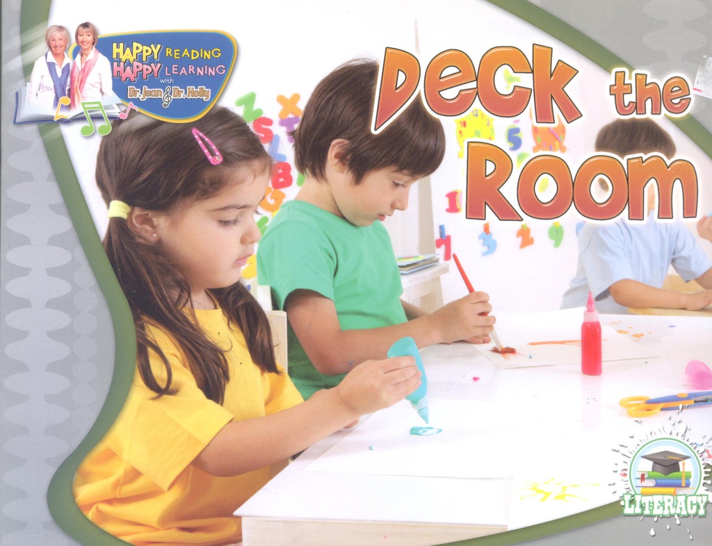 Dr Jean - Literacy: Deck the Room (F) (0-4yrs)(AR Level- 4)