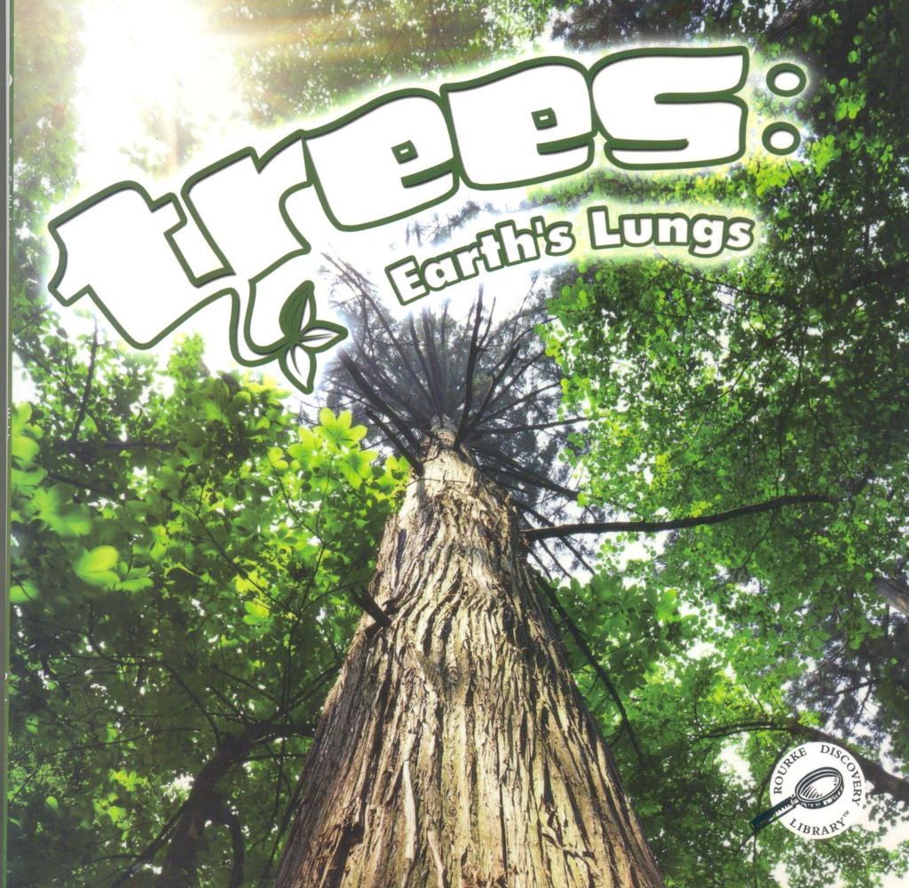 Green Earth Science Discovery Library: Trees: Earth's Lungs (NF) (6-9yrs)