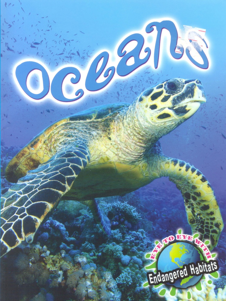 Eye to Eye with Endangered Habitats: Oceans (NF) (Gr:2-5)