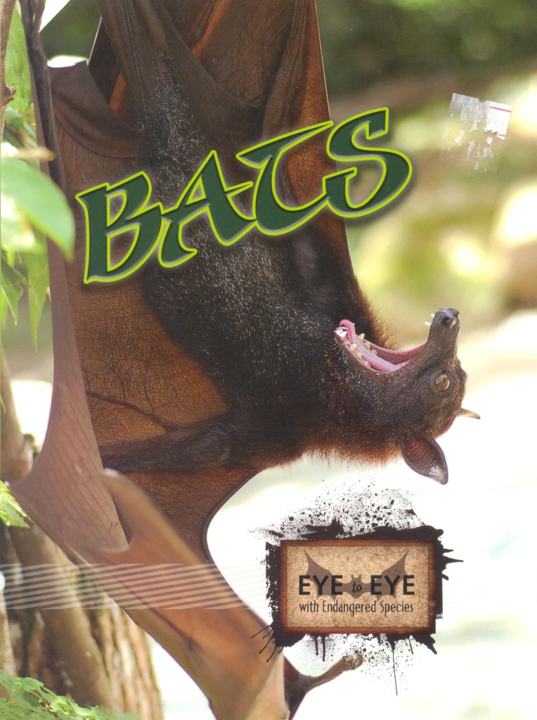 Eye to Eye with Endangered Species: Bats (NF) (Gr:2-5)