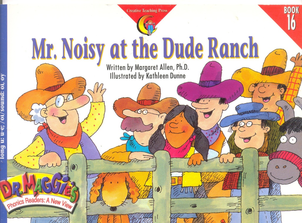 MR. NOISY AT THE DUDE RANCH (F)(GR:PreK-1)(GRL-G)