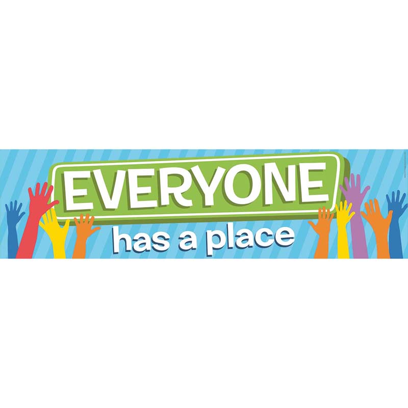 A TEACHABLE TOWN EVERYONE HAS A PLACE BANNERS (12&quot;x48&quot;)(30.5cmx122cm)  (1pc)