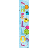 Brights 4Ever Oh, Hello There! Banner (8''x39'')(20.3cmx99.06cm) (1pc)