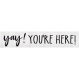 Modern Farmhouse Yay! You’re Here! Banner (8''x39'')(20.3cmx99cm) (1pc)