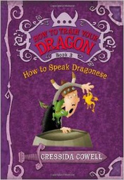 [9780316085298] HOW TO TRAIN YOUR DRAGON #03: How To Speak Dragonese ( 8 - 12 yrs.old )