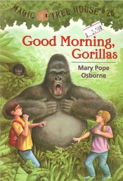 [9780375806148] Magic Tree House #26: Good Morning, Gorillas (6-9yrs)