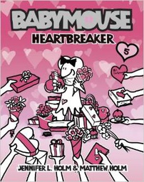 [9780375837982] Babymouse #5: Heartbreaker (  7 - 10 yrs.old )