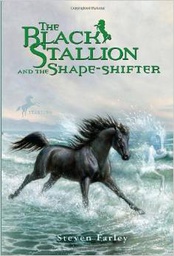 [9780375845321] The Black Stallion and the Shape-shifter (8-12 yrs)