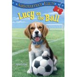 [9780375855597] LUCY ON THE BALL (#04)  (6-9yrs)