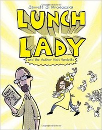 [9780375860942] LUNCH LADY #03:  AUTHOR VISIT VENDETTA  ( 8 - 12 yrs.old )