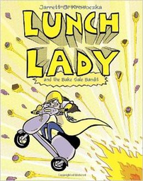 [9780375867293] LUNCH LADY #05: BAKE SALE BANDIT ( 8 - 12 yrs.old )