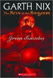 [9780439436557] The Keys to the Kingdom #02: GRIM TUESDAY (7-10yrs)