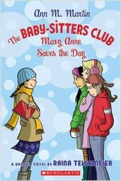 [9780439885164] The Baby-Sitters Club: Mary Anne Saves The Day (BSC Graphix) (8-12yrs)