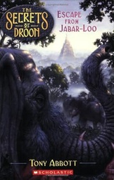 [9780439902519] SECRETS OF DROON #30: ESCAPE FROM JABAR-LOO (7-10yrs)