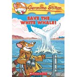 [9780545103770] Geronimo Stilton, # 45:  Save the White Whale! (7-11yrs)
