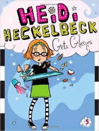 [9781442441712] HEIDI HECKELBECK #05: GETS GLASSES (6-9yrs)